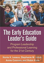 The Early Education Leader'S Guide
