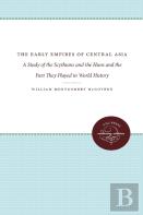 The Early Empires Of Central Asia