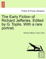 The Early Fiction Of Richard Jefferies.