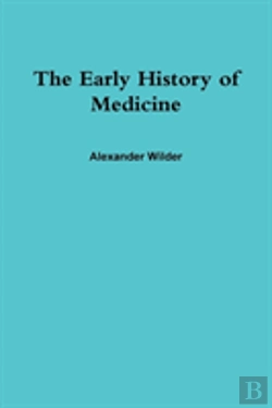 Bertrand.pt - The Early History Of Medicine