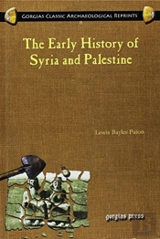 The Early History Of Syria And Palestine