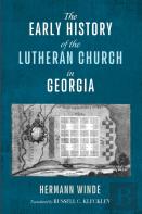 The Early History Of The Lutheran Church In Georgia