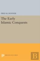 The Early Islamic Conquests