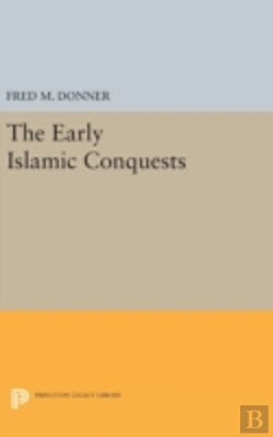 Bertrand.pt - The Early Islamic Conquests