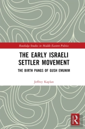 The Early Israeli Settler Movement