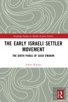 The Early Israeli Settler Movement