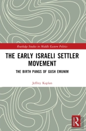 The Early Israeli Settler Movement