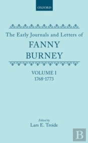 The Early Journals And Letters Of Fanny Burney: Volume I: 1768-1773