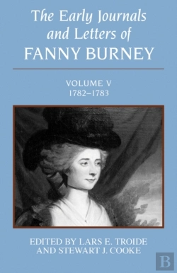 Bertrand.pt - The Early Journals And Letters Of Fanny Burney: Volume V, 1782-1783