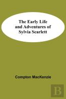 The Early Life And Adventures Of Sylvia Scarlett