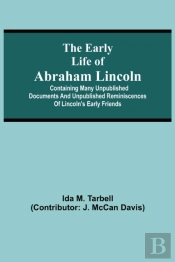 The Early Life Of Abraham Lincoln
