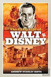 The Early Life Of Walt Disney