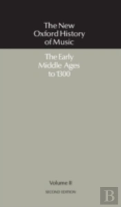 The Early Middle Ages To 1300