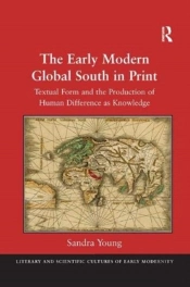 The Early Modern Global South In Print