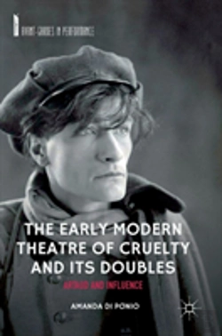 Bertrand.pt - The Early Modern Theatre Of Cruelty And Its Doubles