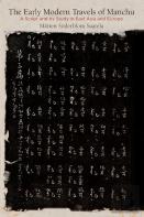 The Early Modern Travels Of Manchu
