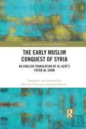The Early Muslim Conquest Of Syria