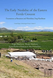 The Early Neolithic Of The Eastern Fertile Crescent