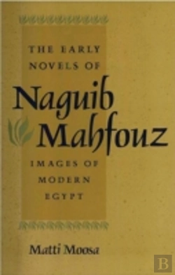 Bertrand.pt - The Early Novels Of Naguib Mahfouz