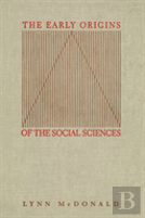 The Early Origins Of The Social Sciences