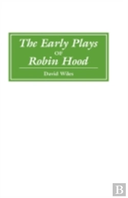 Bertrand.pt - The Early Plays Of Robin Hood