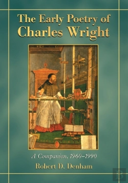 Bertrand.pt - The Early Poetry Of Charles Wright