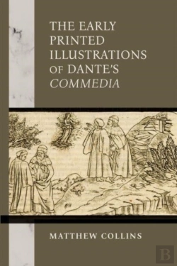 Bertrand.pt - The Early Printed Illustrations Of Dante'S 