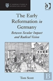 The Early Reformation In Germany