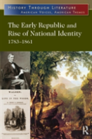 The Early Republic And Rise Of National Identity