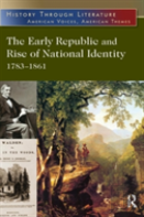 The Early Republic And Rise Of National Identity