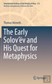 The Early Solovâ€™Ev And His Quest For Metaphysics