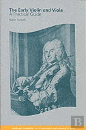 The Early Violin And Viola