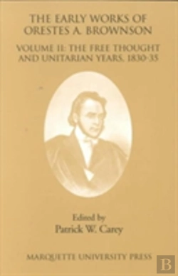 Bertrand.pt - The Early Works Of Orestes A. Brownson