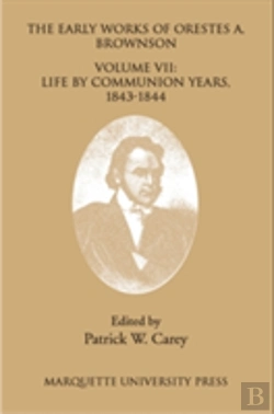Bertrand.pt - The Early Works Of Orestes A. Brownson