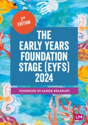 The Early Years Foundation Stage (Eyfs) 2024