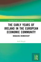 The Early Years Of Ireland In The European Economic Community