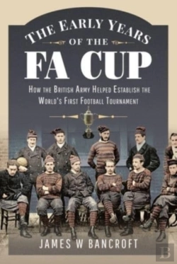 Bertrand.pt - The Early Years Of The Fa Cup