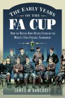 The Early Years Of The Fa Cup