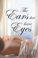 The Ears That Have Eyes