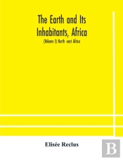 The Earth And Its Inhabitants, Africa