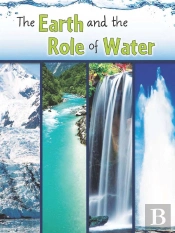 The Earth And The Role Of Water