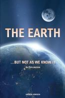 The Earth...  But Not  As We Know It