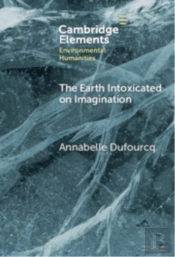 The Earth Intoxicated On Imagination