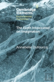 The Earth Intoxicated On Imagination