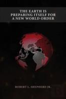 The Earth Is Preparing Itself For A New World Order