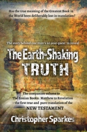 The Earth-Shaking Truth