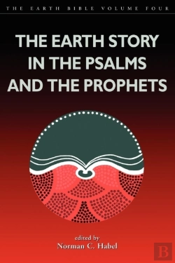 Bertrand.pt - The Earth Story In The Psalms And The Prophets