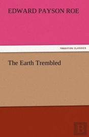 The Earth Trembled