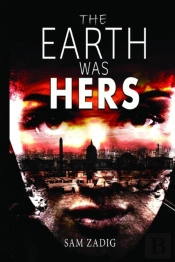 The Earth Was Hers