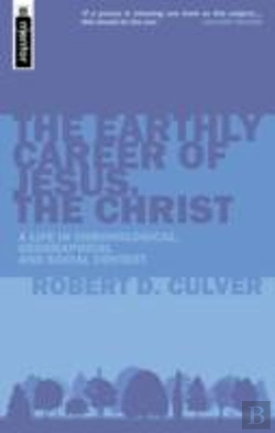 Bertrand.pt - The Earthly Career Of Jesus The Christ